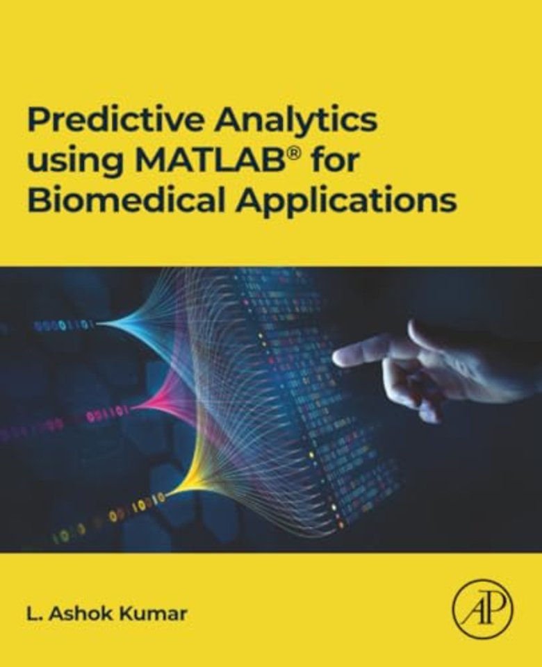 Predictive Analytics using MATLAB(R) for Biomedical Applications