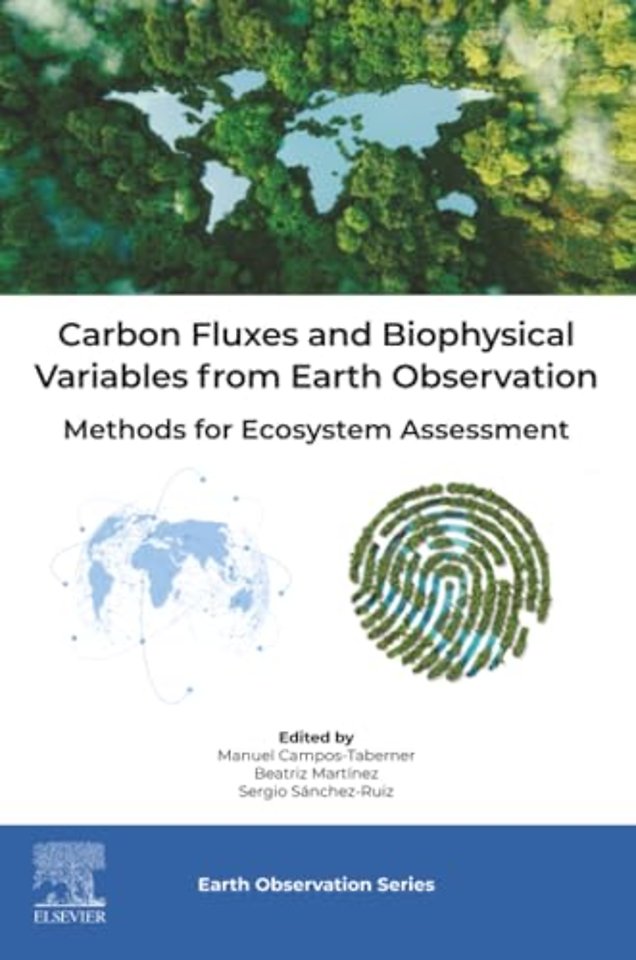Carbon Fluxes and Biophysical Variables from Earth Observation