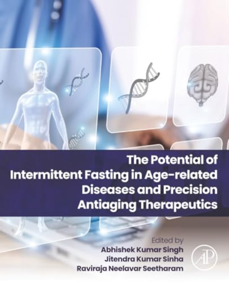 The Potential of Intermittent Fasting in Age-related Diseases and Precision Anti-aging Therapeutics