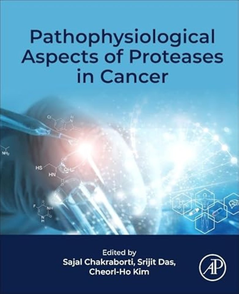 Pathophysiological Aspects of Proteases in Cancer