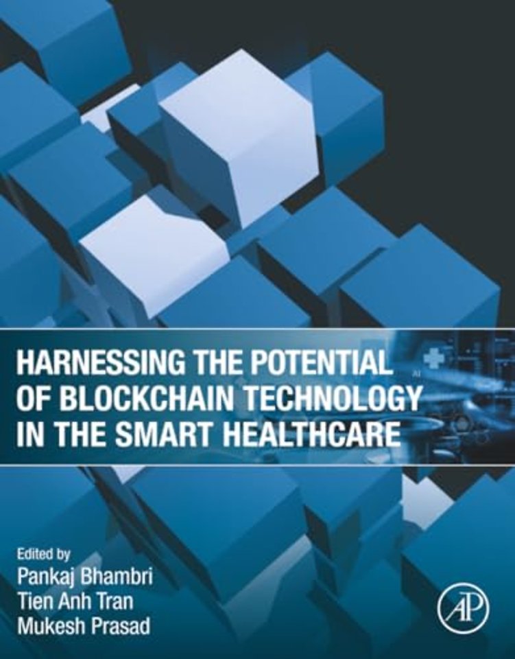 Harnessing the Potential of Blockchain Technology in the Smart Healthcare