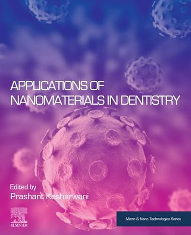 Applications of Nanomaterials in Dentistry