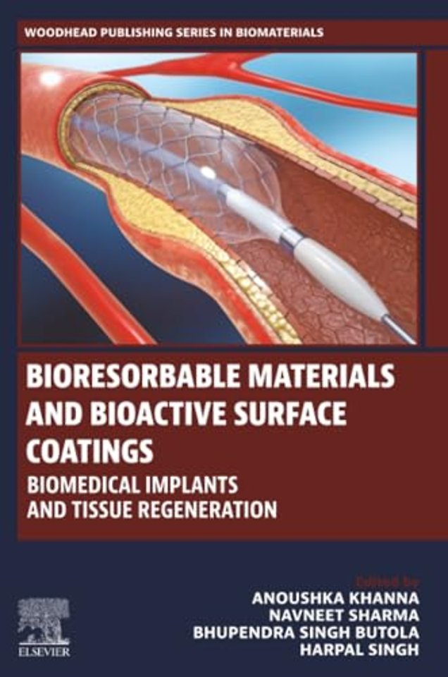 Bioresorbable Materials and Bioactive Surface Coatings