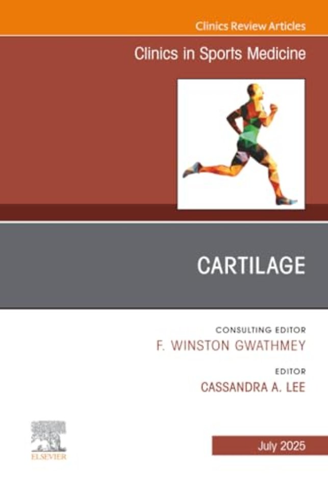 Cartilage, An Issue of Clinics in Sports Medicine