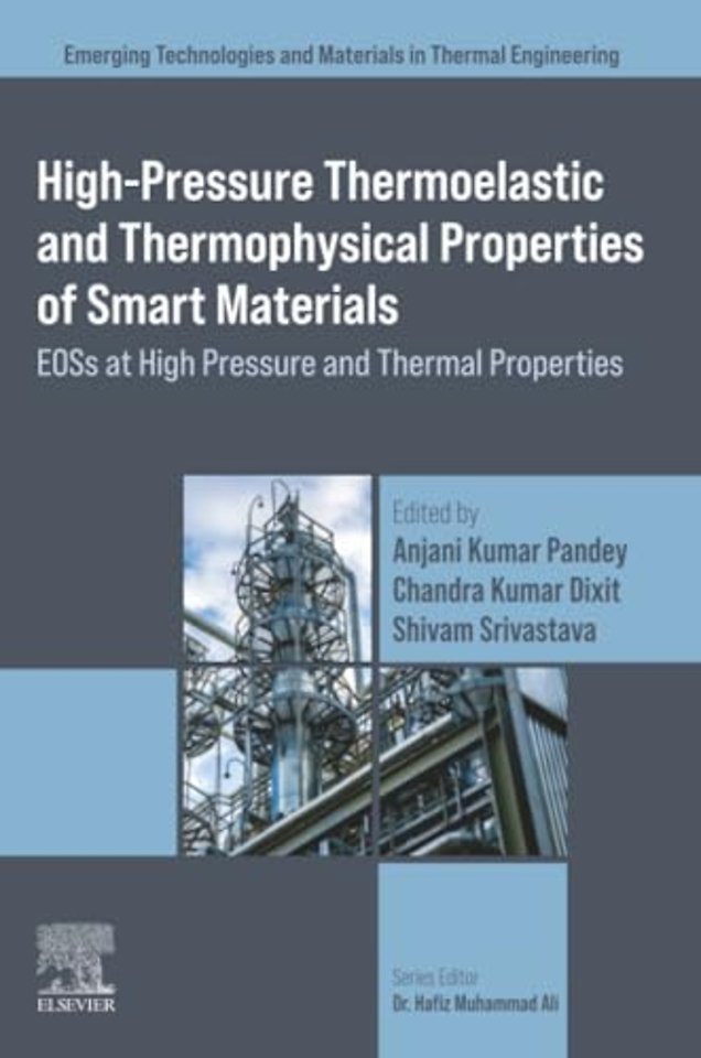 High-Pressure Thermoelastic and Thermophysical Properties of Smart Materials