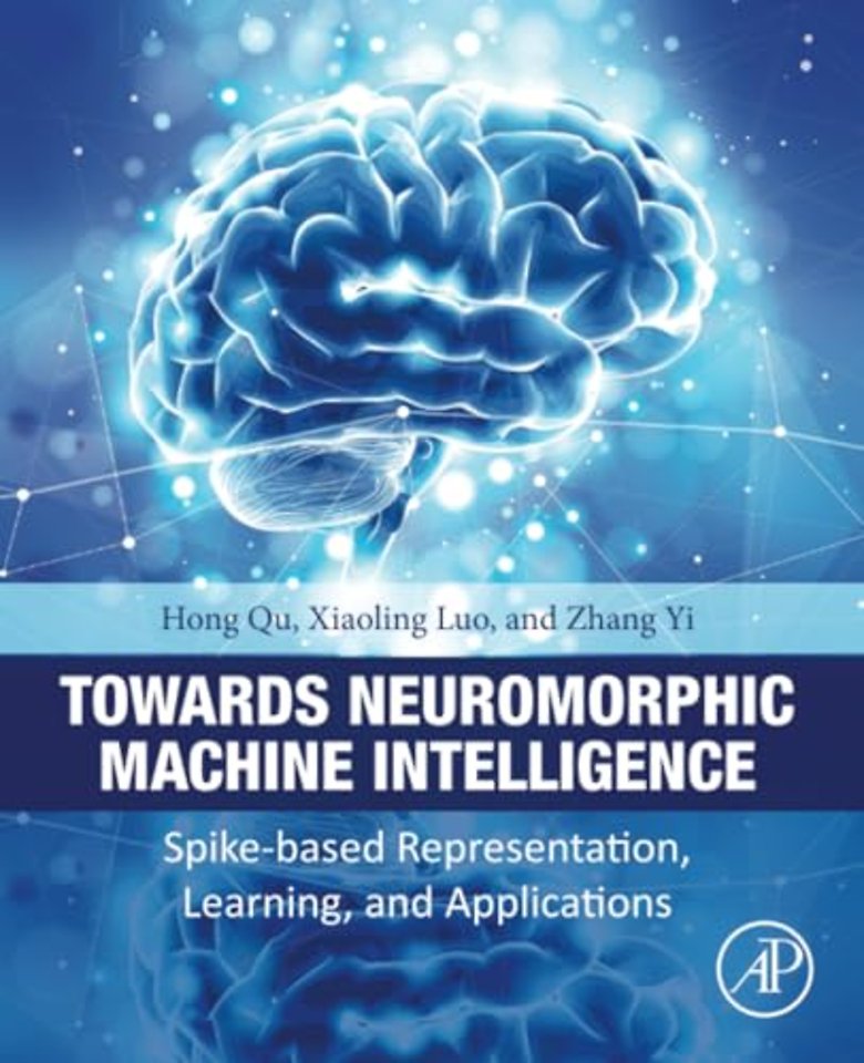 Towards Neuromorphic Machine Intelligence