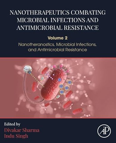 Nanotherapeutics Combating Microbial Infections and Antimicrobial Resistance
