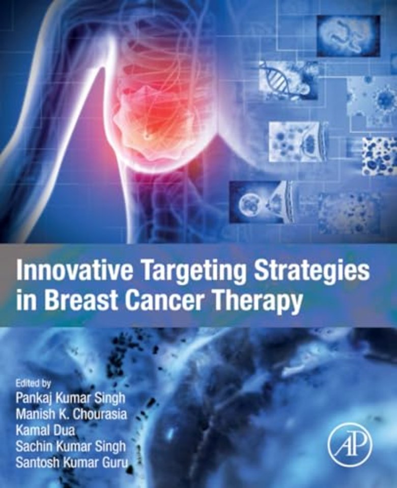 Innovative Targeting Strategies in Breast Cancer Therapy