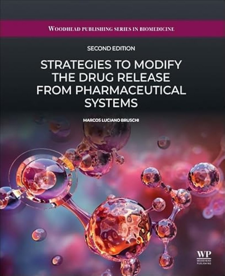 Strategies to Modify the Drug Release from Pharmaceutical Systems