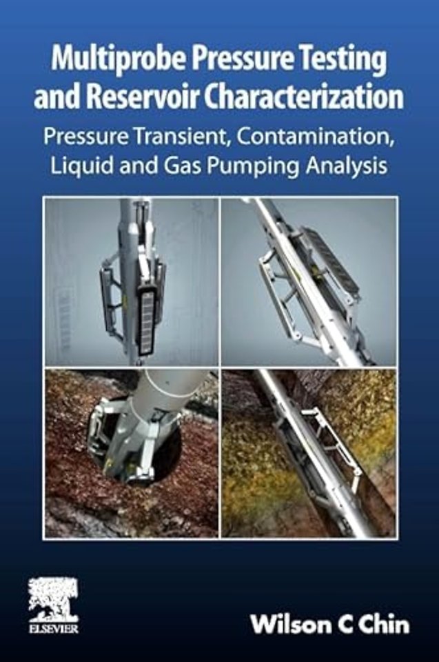 Multiprobe Pressure Testing and Reservoir Characterization