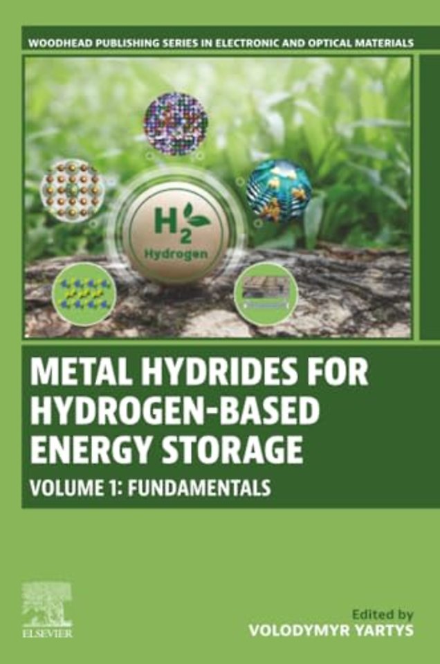 Metal Hydrides for Hydrogen-Based Energy Storage, Volume 1