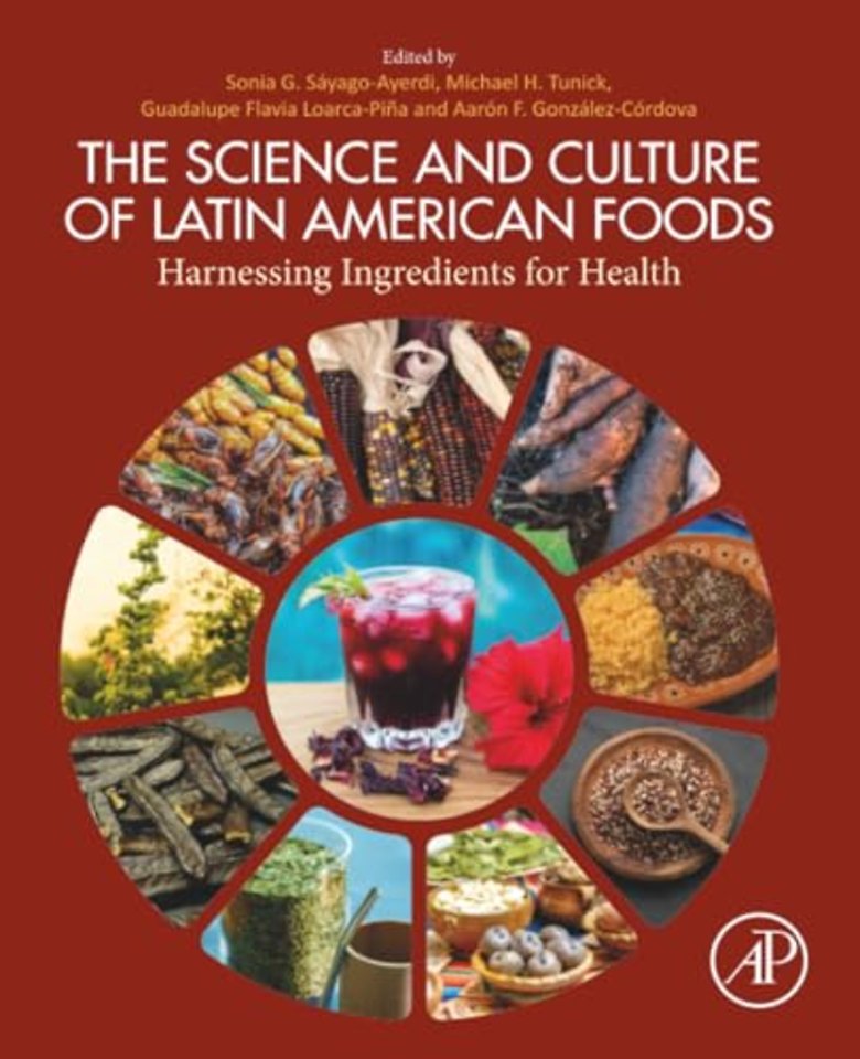 The Science and Culture of Latin American Foods