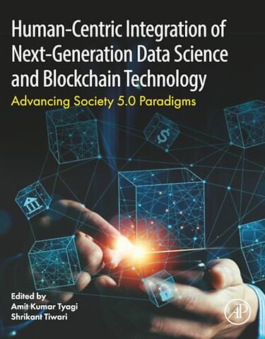 Human- Centric Integration of Next-Generation Data Science and Blockchain Technology