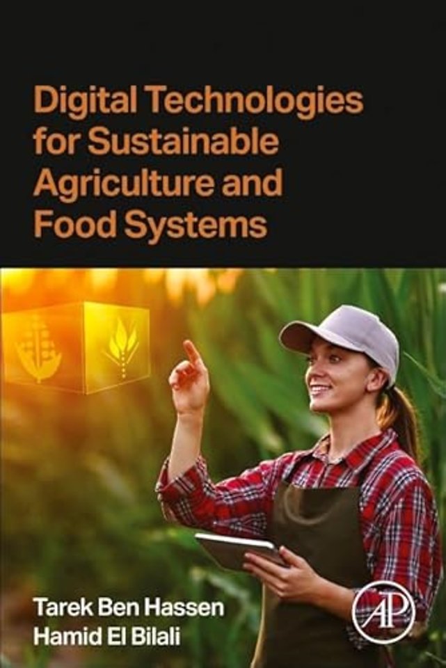 Digital Technologies for Sustainable Agriculture and Food Systems