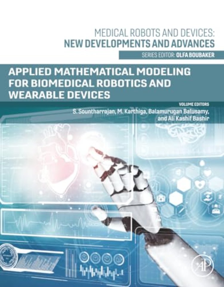 Applied Mathematical Modeling for Biomedical Robotics and Wearable Devices