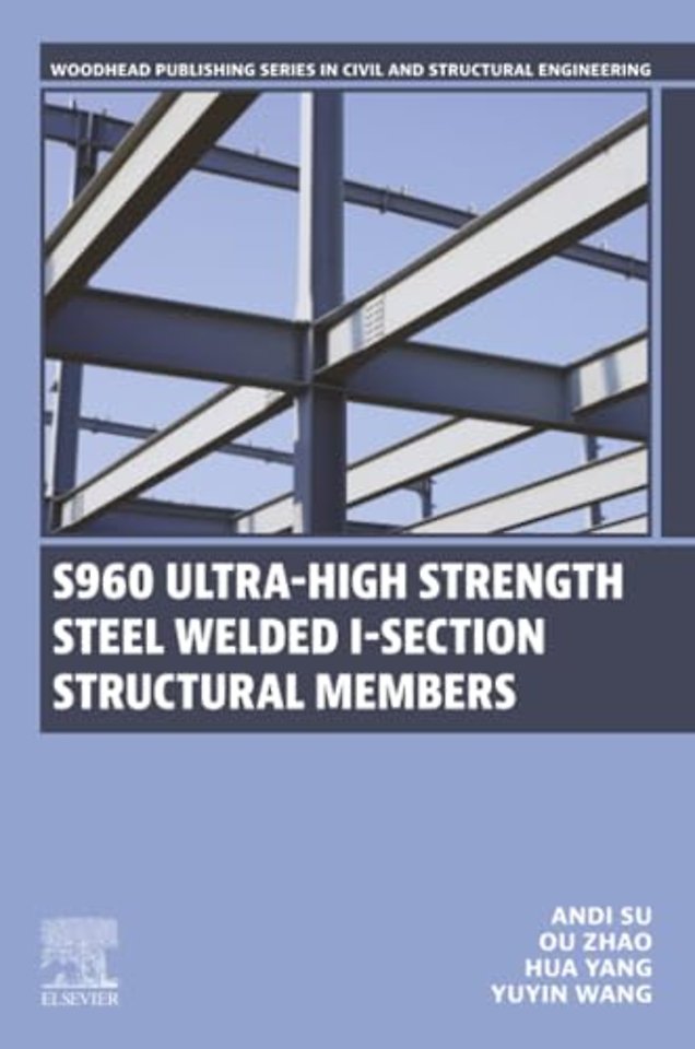 S960 Ultra-High Strength Steel Welded I-Section Structural Members