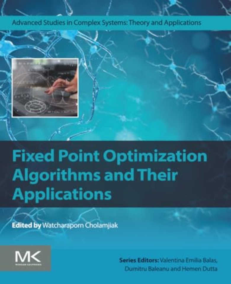 Fixed Point Optimization Algorithms and Their Applications