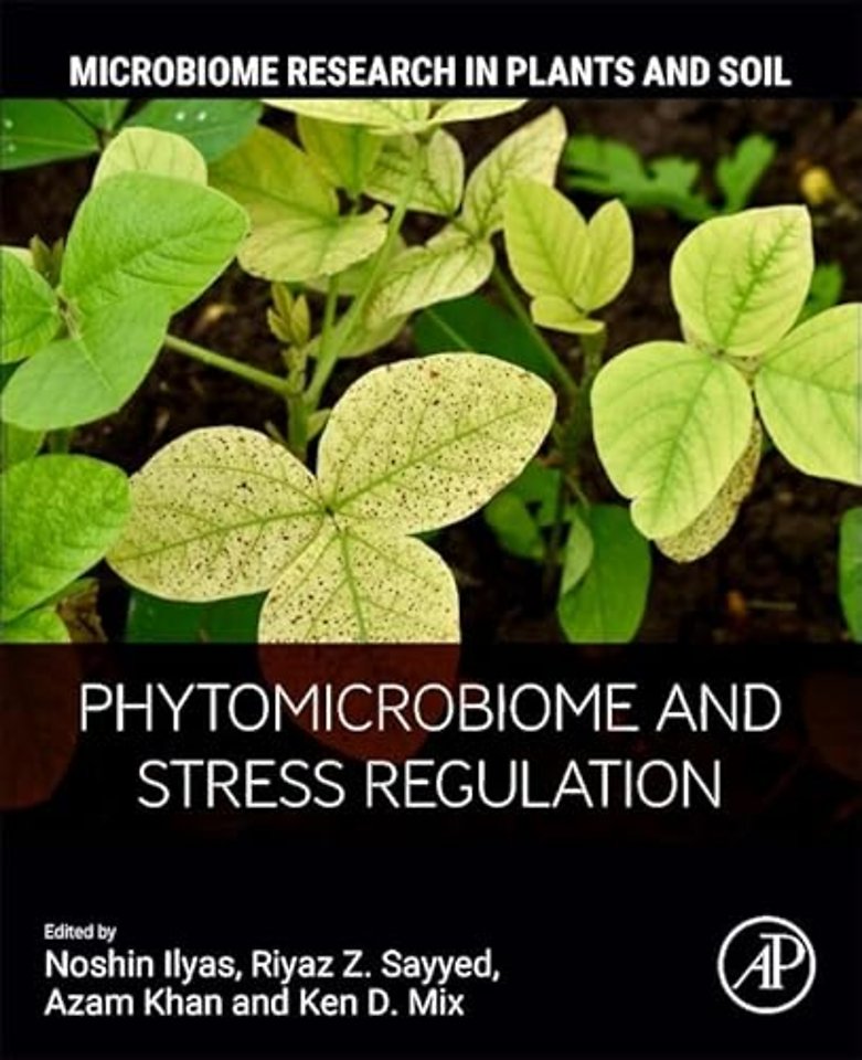 Phytomicrobiome and Stress Regulation