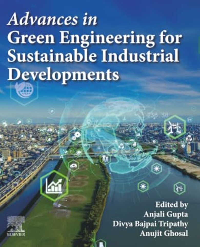 Advances in Green Engineering for Sustainable Industrial Developments