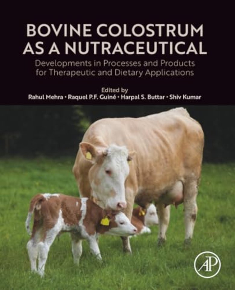 Bovine Colostrum as a Nutraceutical