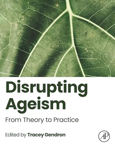 Disrupting Ageism