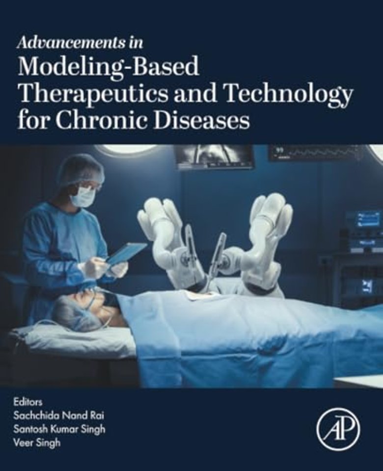 Advancements in Modeling-Based Therapeutics and Technology for Chronic Diseases