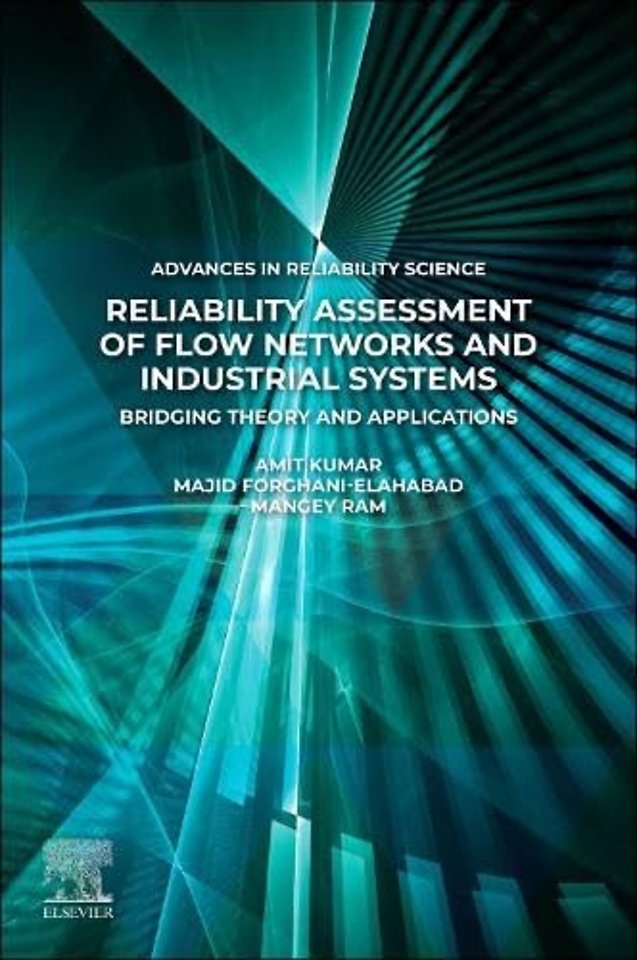 Reliability Assessment of Flow Networks and Industrial Systems