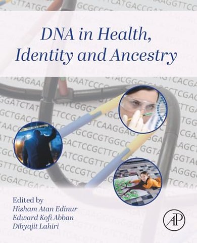 DNA in Health, Identity, and Ancestry