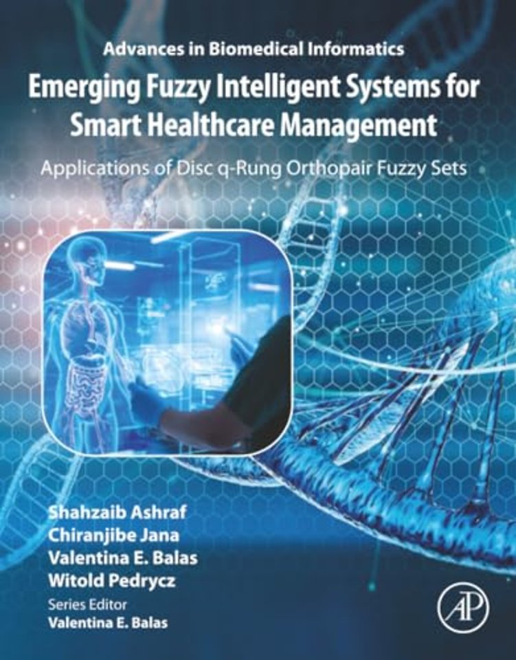 Emerging Fuzzy Intelligent Systems for Smart Healthcare Management