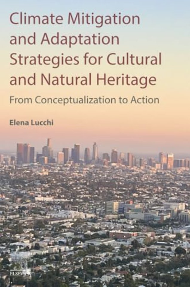 Climate Mitigation and Adaptation Strategies for Cultural and Natural Heritage