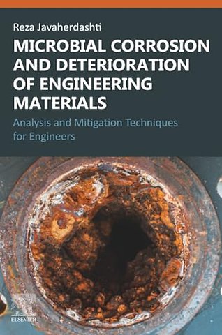 Microbial Corrosion and Deterioration of Engineering Materials