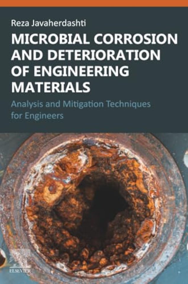 Microbial Corrosion and Deterioration of Engineering Materials