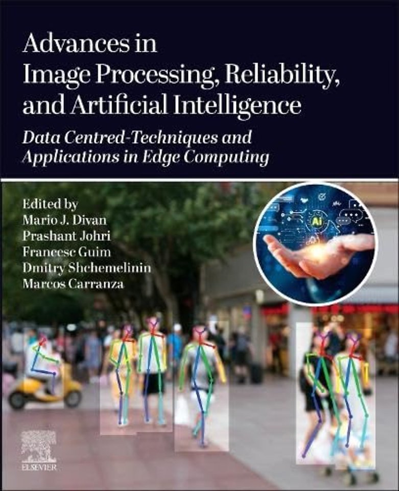 Advances in Image Processing, Reliability, and Artificial Intelligence