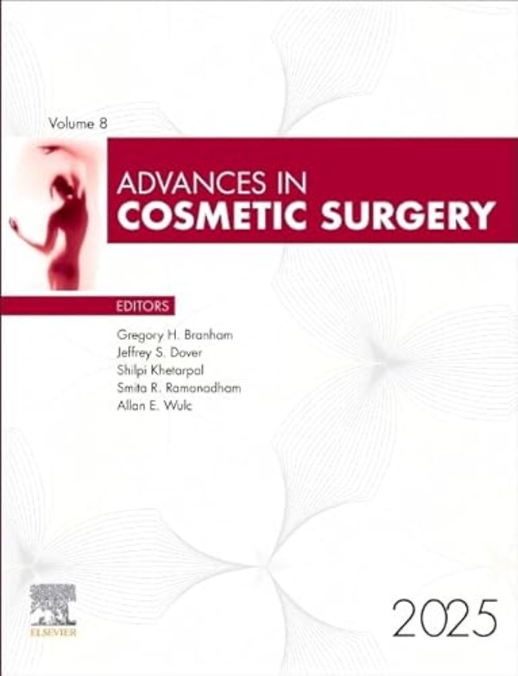 Advances in Cosmetic Surgery, 2025