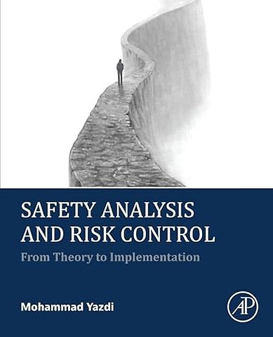 Safety Analysis and Risk Control