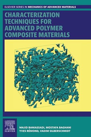 Characterization Techniques for Advanced Polymer Composite Materials