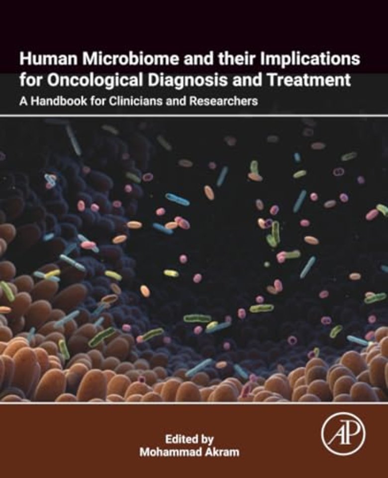 Human Microbiome and their Implications for Oncological Diagnosis and Treatment