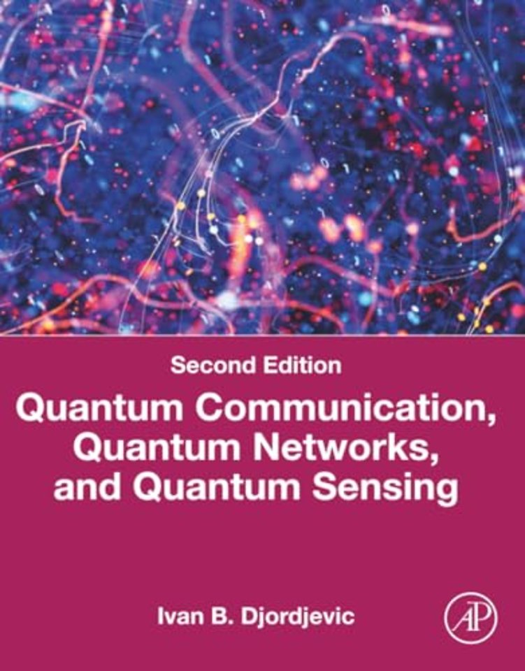 Quantum Communication, Quantum Networks, and Quantum Sensing