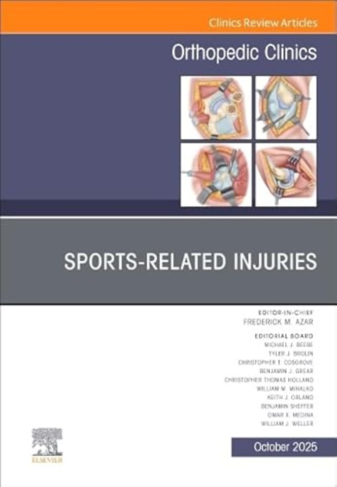 Sports-Related Injuries, An Issue of Orthopedic Clinics