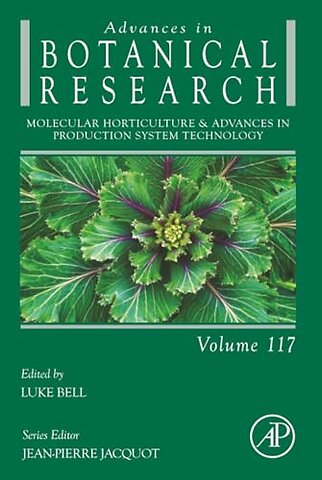 Molecular Horticulture & Advances in Production System Technology