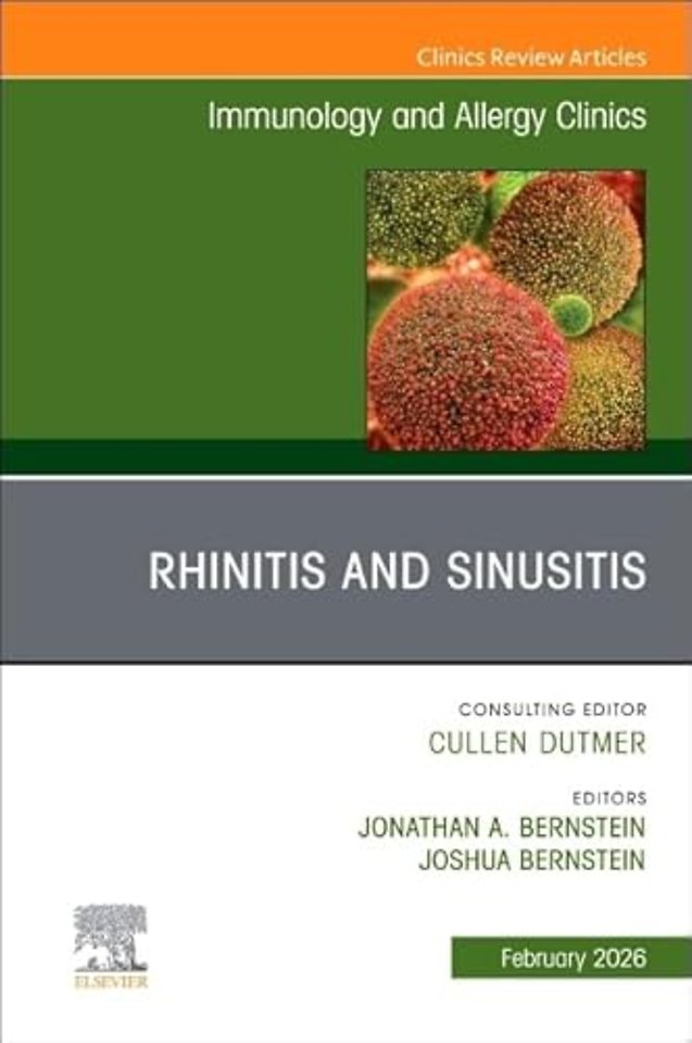 Rhinitis and Sinusitis, An Issue of Immunology and Allergy Clinics of North America