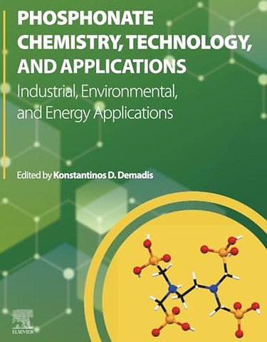 Phosphonate Chemistry, Technology and Applications