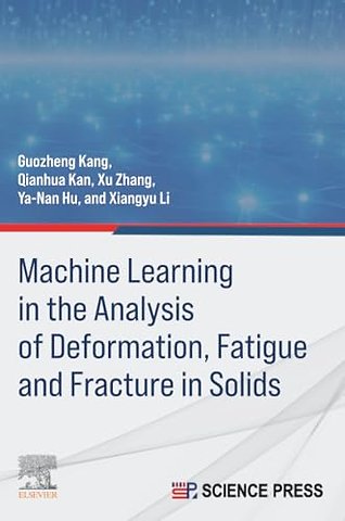 Machine Learning in the Analysis of Deformation, Fatigue and Fracture in Solids