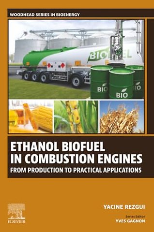 Ethanol Biofuel in Combustion Engines