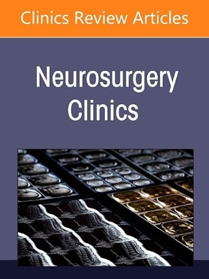 Intramedullary Spinal Cord Tumors, An Issue of Neurosurgery Clinics of North America