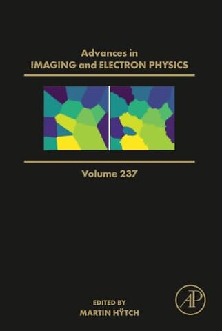 Advances in Imaging and Electron Physics