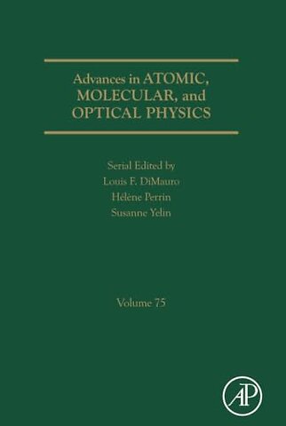 Advances in Atomic, Molecular, and Optical Physics