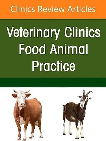 Bovine Clinical Cardiology, An Issue of Veterinary Clinics of North America: Food Animal Practice
