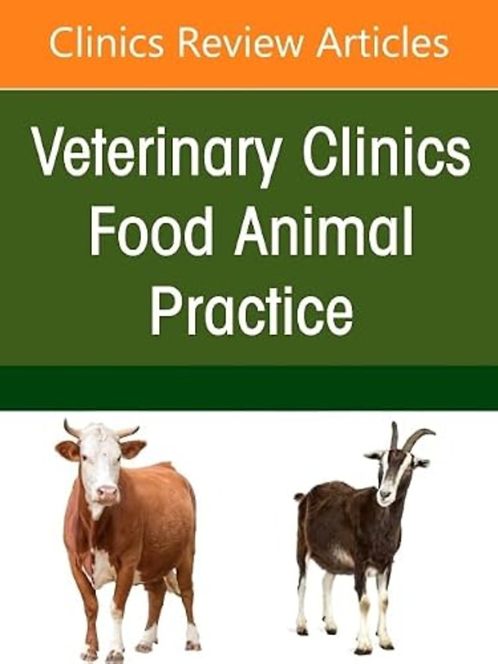 Bovine Clinical Cardiology, An Issue of Veterinary Clinics of North America: Food Animal Practice