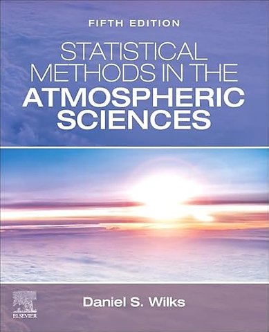 Statistical Methods in the Atmospheric Sciences